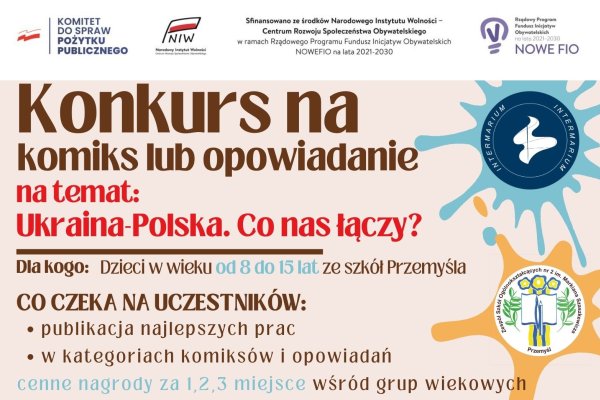 Konkurs na komiks lub opowiadanie na  temat: Ukraina-Polska. Co nas łączy?